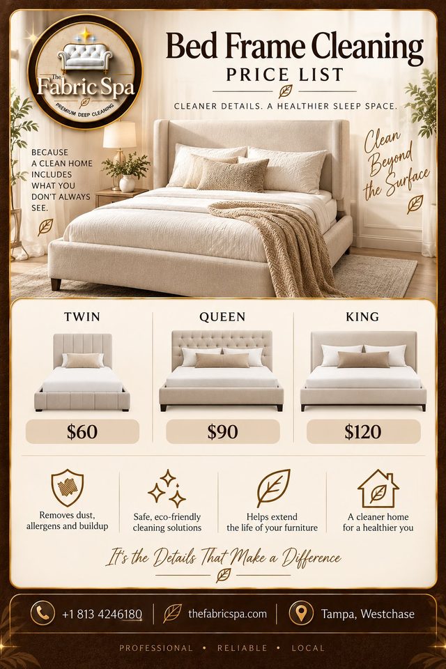 Bed frame cleaning price list: twin $60, queen $90, king $120