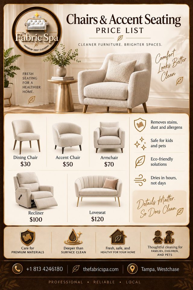 Chairs and accent seating price list: dining chair $30, accent chair $50, armchair $70, recliner $100, loveseat $120